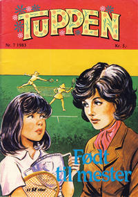 Cover Thumbnail for Tuppen (Serieforlaget / Se-Bladene / Stabenfeldt, 1969 series) #7/1983