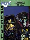 Cover for Pox Special (Epix, 1985 series) #6/1985 - Kriminell Metall