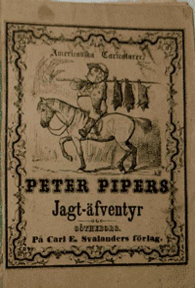Cover for Peter Pipers jagt-äfventyr i Bengalen (C. Peterson, 1853 series) 