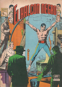 Cover Thumbnail for El Halcon Negro (Editora de Periódicos, S. C. L. "La Prensa", 1951 series) #263