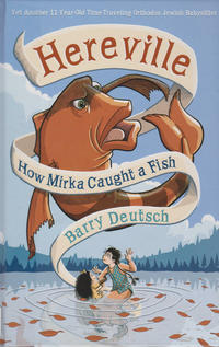 Cover Thumbnail for Hereville (Harry N. Abrams, 2010 series) #[3] - How Mirka Caught a Fish