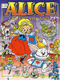 Cover Thumbnail for Alice i Eventyrland (Bladkompaniet / Schibsted, 1988 series) 