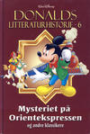 Cover for Donalds litteraturhistorie (Hjemmet / Egmont, 2014 series) #6 - Mysteriet på Orientekspressen og andre klassikere