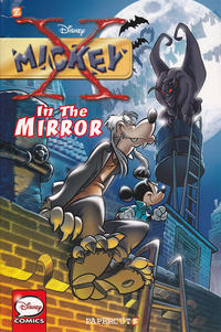 Cover Thumbnail for Disney Graphic Novels (NBM, 2015 series) #2 - X-Mickey "In the Mirror"