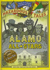 Cover for Nathan Hale's Hazardous Tales (Harry N. Abrams, 2012 series) #[6] - Alamo All-Stars