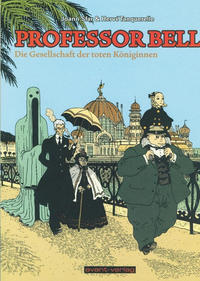 Cover Thumbnail for Professor Bell (avant-verlag, 2004 series) #4 - Die Gesellschaft der toten Königinnen