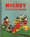 Cover for Mickey (Hachette, 1931 series) #11 - Mickey et les trois voleurs