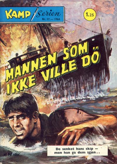 Cover for Kamp-serien (Serieforlaget / Se-Bladene / Stabenfeldt, 1964 series) #17/1964