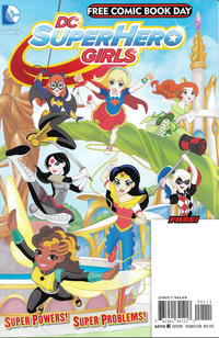 Cover Thumbnail for FCBD 2016 - DC Super Hero Girls 1 Special Edition (DC, 2016 series) 
