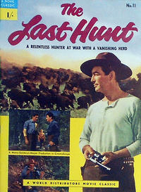 Cover Thumbnail for A Movie Classic (World Distributors, 1956 ? series) #11 - The Last Hunt