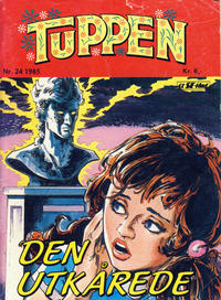 Cover Thumbnail for Tuppen (Serieforlaget / Se-Bladene / Stabenfeldt, 1969 series) #24/1985