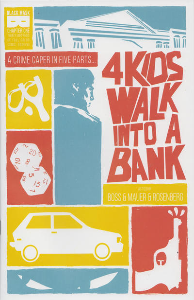 Cover for 4 Kids Walk into a Bank (Black Mask Studios, 2016 series) #1