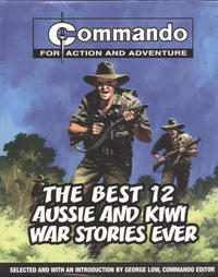 Cover Thumbnail for Commando: The Best 12 Aussie and Kiwi War Stories Ever (Carlton Publishing Group, 2007 series) 