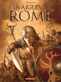 Cover Thumbnail for Les aigles de Rome (Dargaud, 2007 series) #4