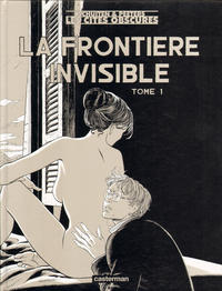 Cover Thumbnail for Les cités obscures (Casterman, 1983 series) #8 - La frontière invisible - 1