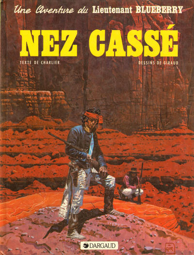 Cover for Blueberry (Dargaud, 1965 series) #18 - Nez cassé [1985 (DL Fevrier 1985, Nº 4614)]