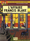 Cover for Blake et Mortimer (Blake et Mortimer; Blake en Mortimer, 1985 series) #13 - L'affaire Francis Blake [2001 Troisième édition]