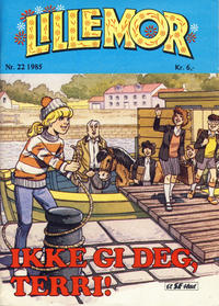 Cover Thumbnail for Lillemor (Serieforlaget / Se-Bladene / Stabenfeldt, 1969 series) #22/1985