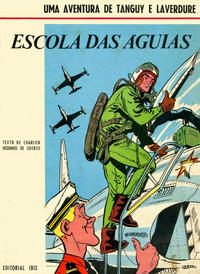 Cover Thumbnail for Tanguy e Laverdure (Editorial Íbis, 1969 series) #1 - Escola das Águias