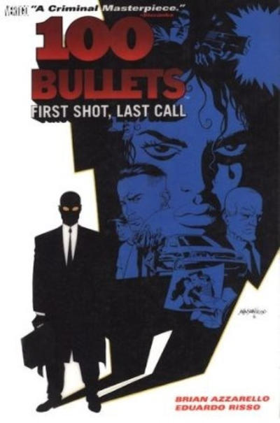 Cover for 100 Bullets (DC, 2000 series) #1 - First Shot, Last Call [Sixth Printing]