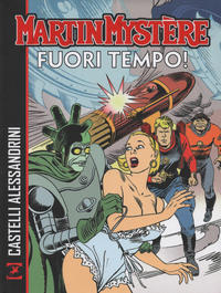Cover Thumbnail for Martin Mystère Fuori Tempo! (Sergio Bonelli Editore, 2016 series) 