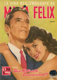 Cover Thumbnail for La Vida Deslumbrante de Maria Felix (Ortega Colunga, 1956 series) #84
