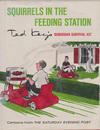 Cover for Squirrels in the Feeding Station: Ted Key's Suburban Survival Kit (E. P. Dutton, 1967 series) 