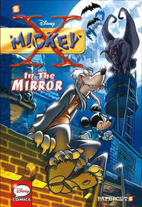 Cover Thumbnail for Disney Graphic Novels (NBM, 2015 series) #2 - X-Mickey "In the Mirror"