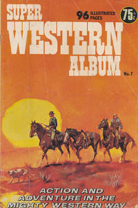 Cover Thumbnail for Super Western Album (K. G. Murray, 1975 series) #7