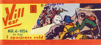 Cover Thumbnail for Vill Vest (Serieforlaget / Se-Bladene / Stabenfeldt, 1953 series) #4/1954
