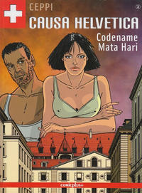 Cover Thumbnail for Causa Helvetica (comicplus+, 2008 series) #3 - Codename Mata Hari