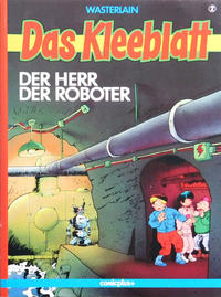 Cover Thumbnail for Das Kleeblatt (comicplus+, 1989 series) #2 - Der Herr der Roboter
