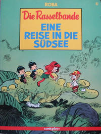 Cover Thumbnail for Die Rasselbande (comicplus+, 1988 series) #6 - Eine Reise in die Südsee