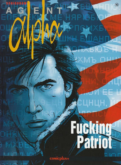 Cover for Agent Alpha (comicplus+, 1997 series) #10 - Fucking Patriot
