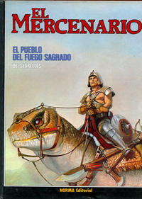 Cover Thumbnail for El Mercenario (NORMA Editorial, 1982 series) #1 - El pueblo del fuego sagrado