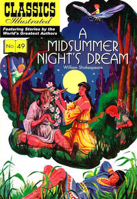 Cover Thumbnail for Classics Illustrated (Classic Comic Store, 2008 series) #49 - A Midsummer Night's Dream