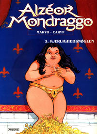 Cover Thumbnail for Alzéor Mondraggo (Arboris, 2002 series) #3 - Kærlighedsnøglen