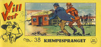 Cover Thumbnail for Vill Vest (Serieforlaget / Se-Bladene / Stabenfeldt, 1953 series) #38/1956