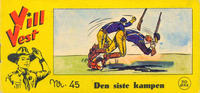 Cover Thumbnail for Vill Vest (Serieforlaget / Se-Bladene / Stabenfeldt, 1953 series) #45/1956