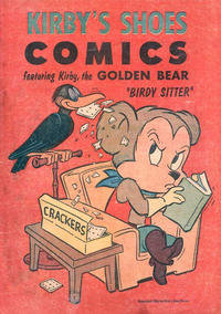 Cover Thumbnail for Kirby Shoes Comics Featuring Kirby the Golden Bear "Birdy Sitter" (Western, 1960 series) 