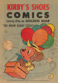 Cover Thumbnail for Kirby Shoes Comics Featuring Kirby the Golden Bear "The Moon Flight Fizzle" (Western, 1961 series) 