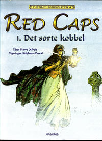 Cover Thumbnail for Fjerne Horisonter (Arboris, 1999 series) #4 - Red Caps 1: Det sorte kobbel 