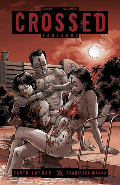Cover for Crossed Badlands (Avatar Press, 2012 series) #65 [Red Crossed Variant by Michael DiPascale]