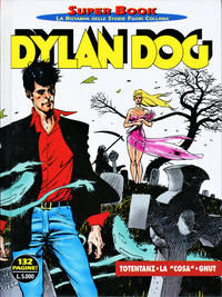 Cover Thumbnail for Dylan Dog Super Book (Sergio Bonelli Editore, 1997 series) #3 - Totentanz; La "Cosa"; Gnut