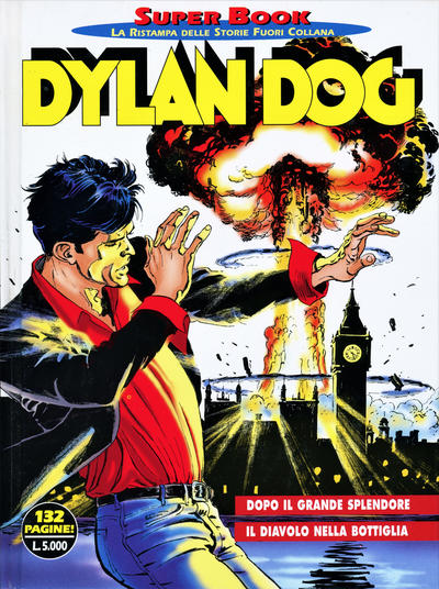 Cover for Dylan Dog Super Book (Sergio Bonelli Editore, 1997 series) #4 - Dopo il grande splendore; Il diavolo nella bottiglia