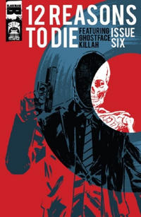 Cover Thumbnail for 12 Reasons to Die (Black Mask Studios, 2013 series) #6