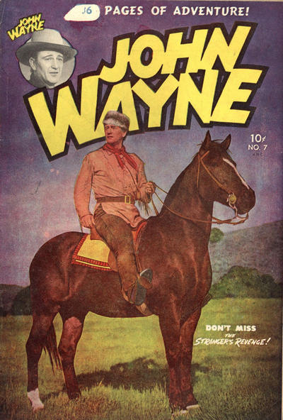 Cover for John Wayne Adventure Comics (Superior, 1949 ? series) #7