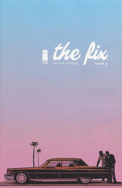Cover for The Fix (Image, 2016 series) #3 [Second Printing]