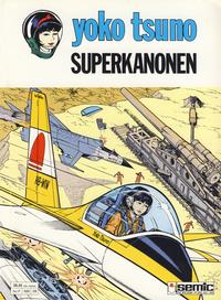 Cover Thumbnail for Yoko Tsuno (Semic, 1987 series) #9 - Superkanonen