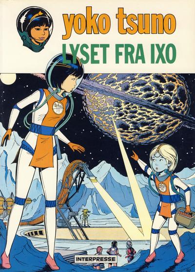Cover for Yoko Tsuno (Interpresse, 1981 series) #4 - Lyset fra Ixo